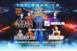 The Road To Jungle Bells w. CAMO & KROOKED, MEFJUS, DOCUMENT ONE | 18+