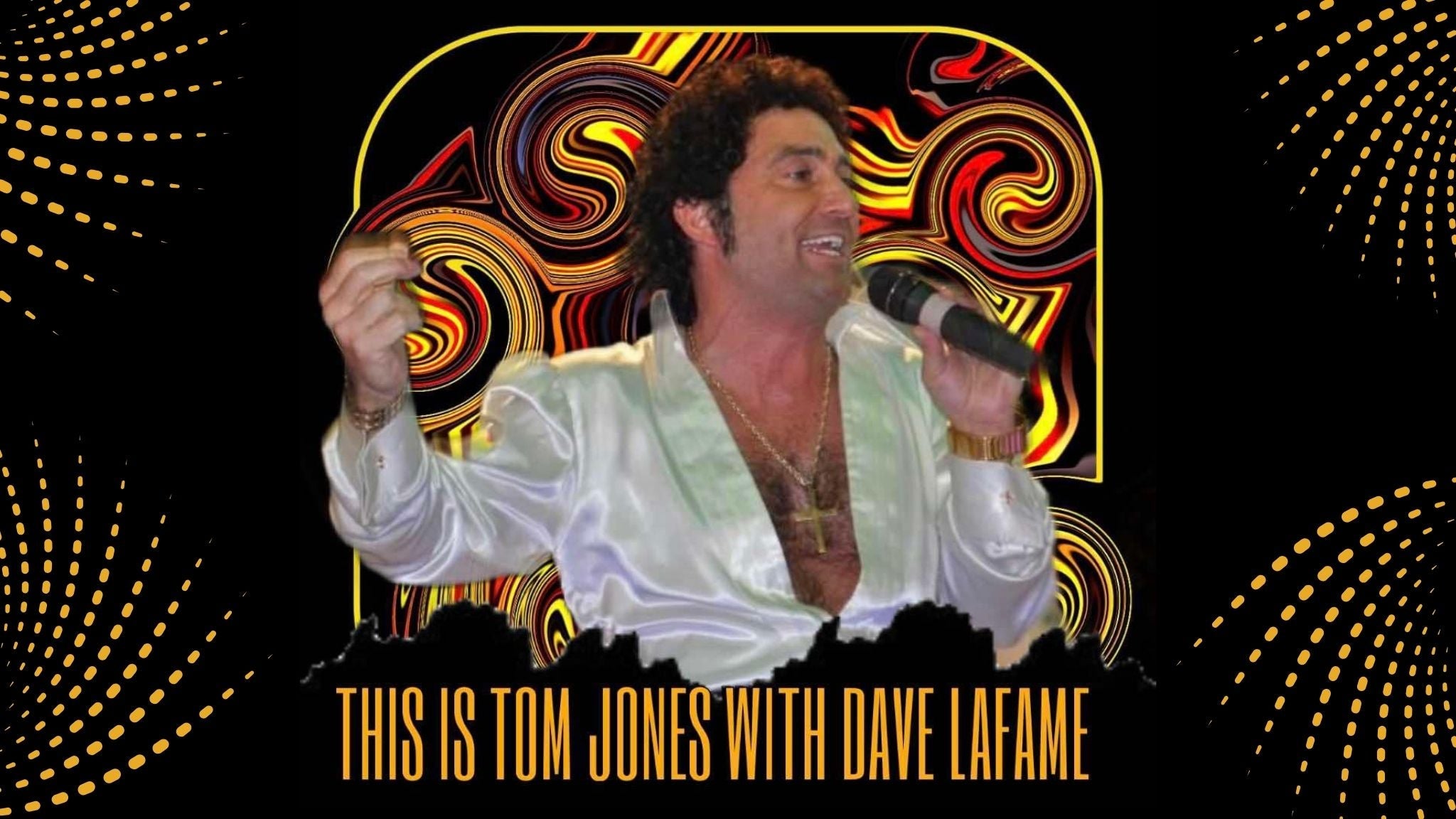 This is Tom Jones with Dave LaFame at The Pearl Showroom, Pure Casino Yellowhead