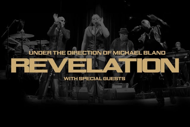 Revelation w/ special guests -Under Musical Direction of Michael Bland presales in Minneapolis