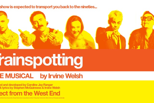 Trainspotting The Musical in Scotland