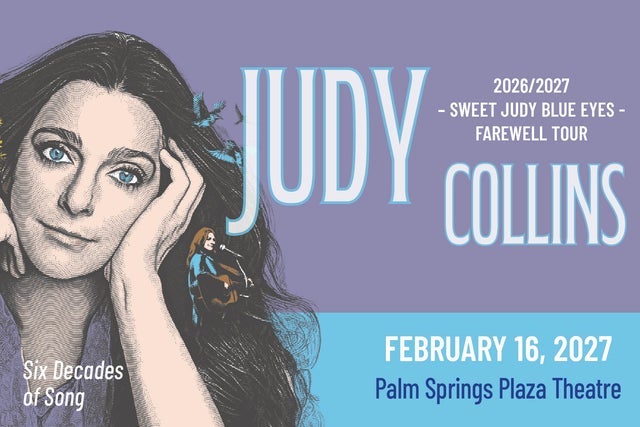 Judy Collins presale password for early tickets in Palm Springs