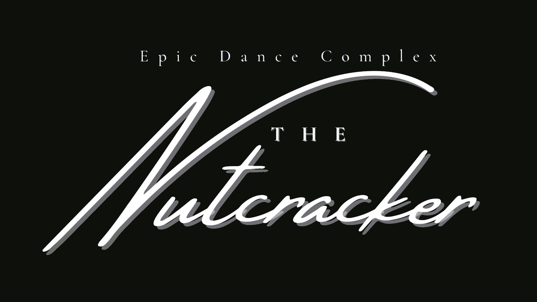 Epic Dance Complex: The Nutcracker