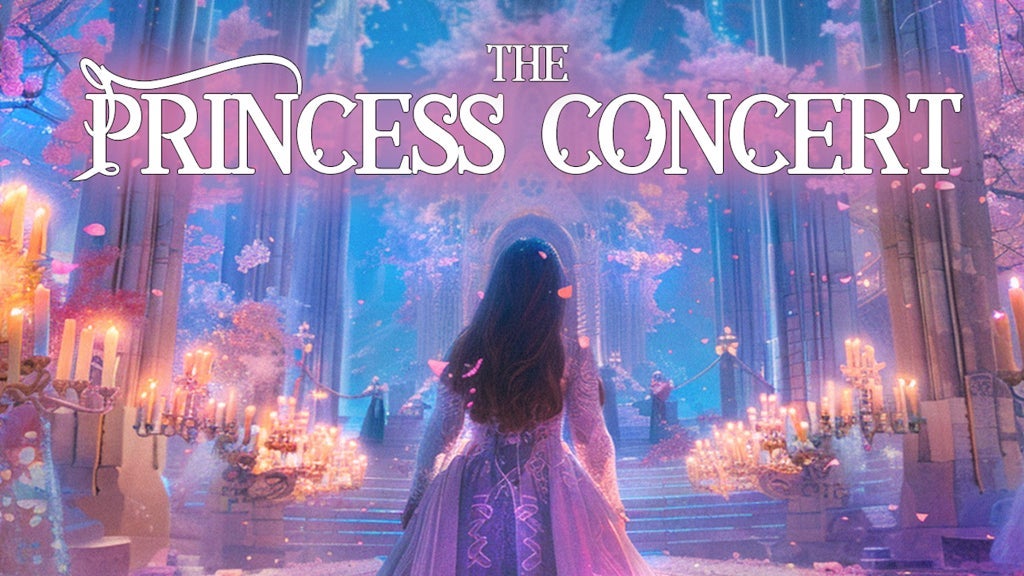 The Princess Concert