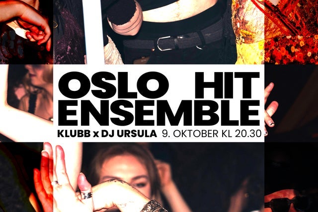 OSLO HIT ENSEMBLE KLUBB X DJ URSULA