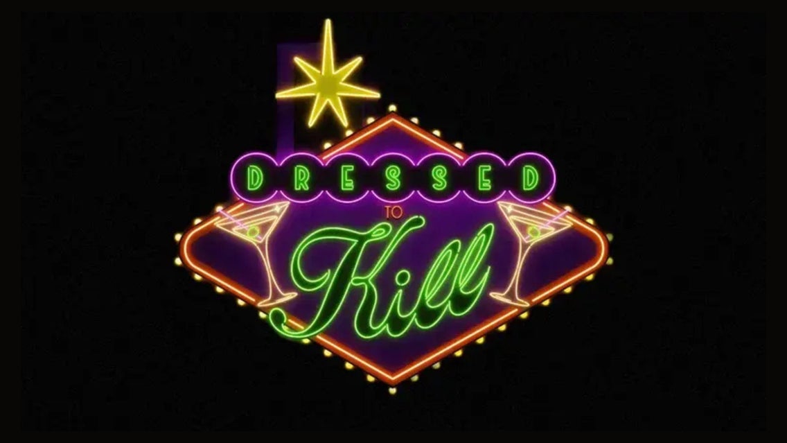 Dressed To Kill Comedy