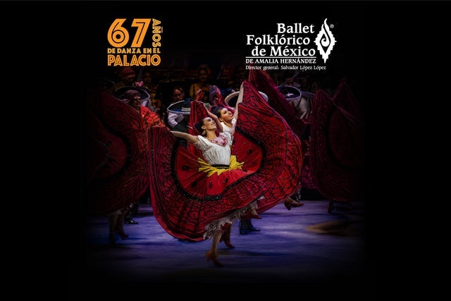 Ballet Folklórico de México de Amalia Hernández. Ingreso 09:00 h.