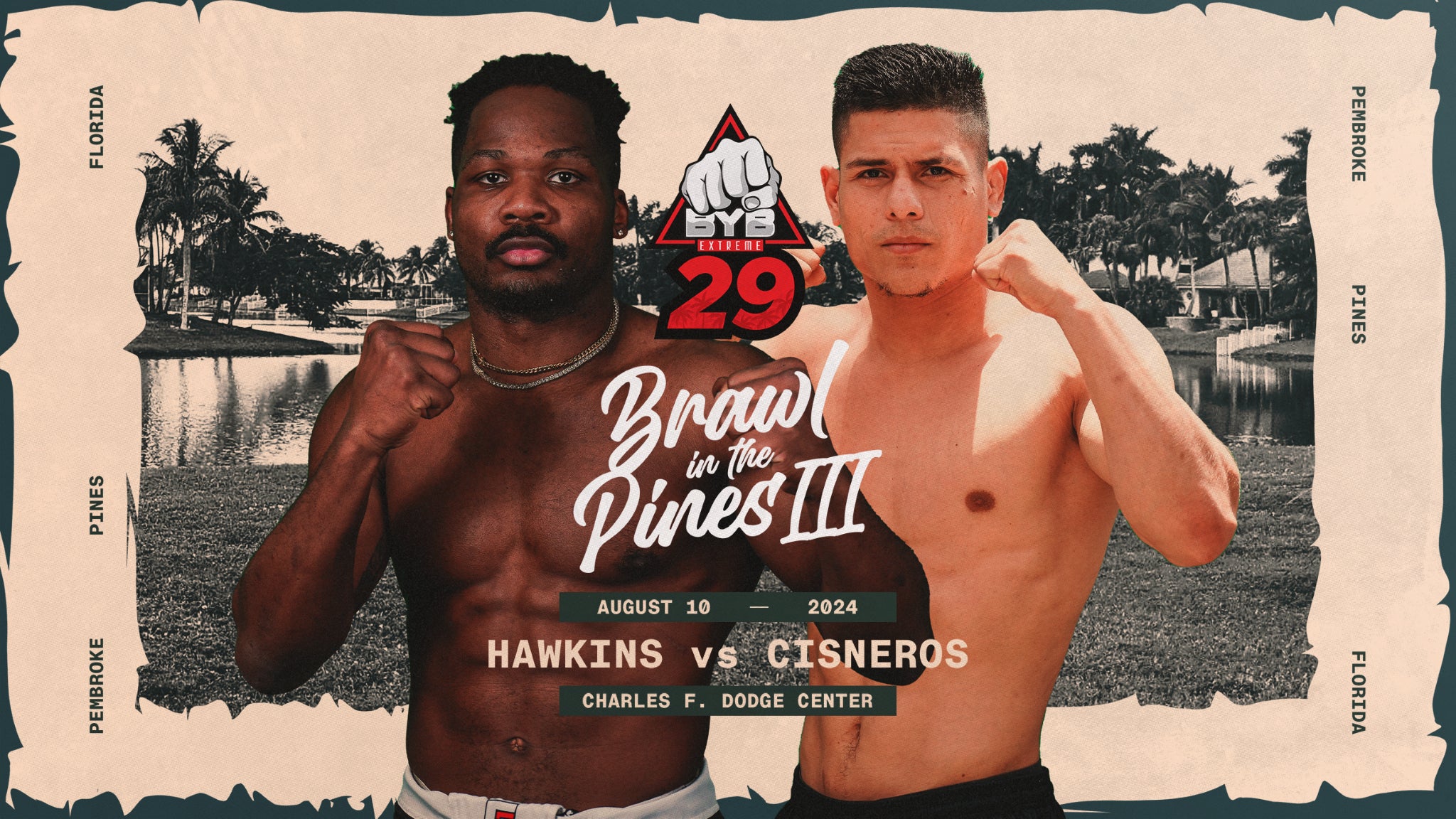 BYB 29: Brawl In The Pines III