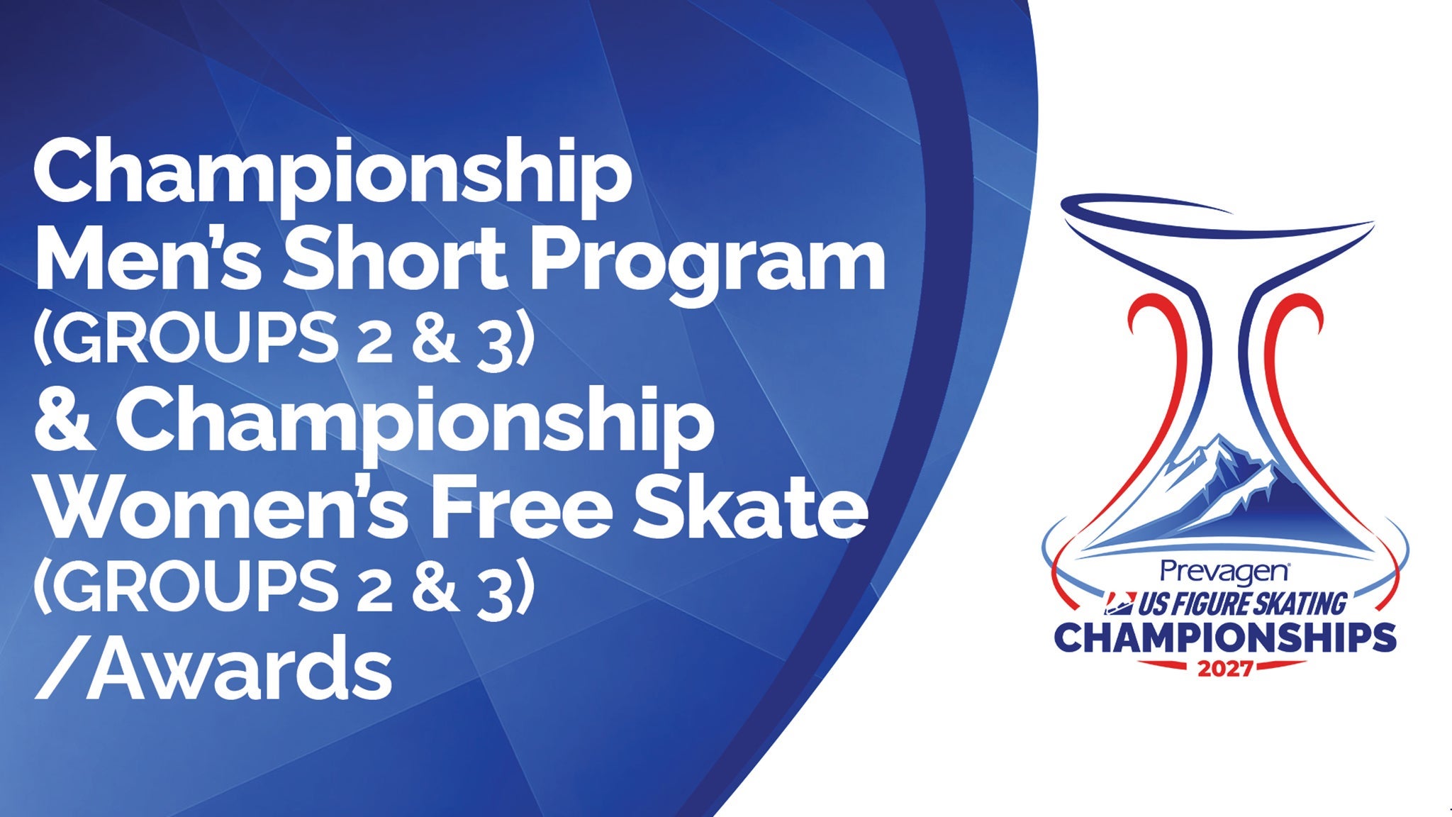 Championship - Men's Short Program (2&3) & Women's Free Skate (2&3)