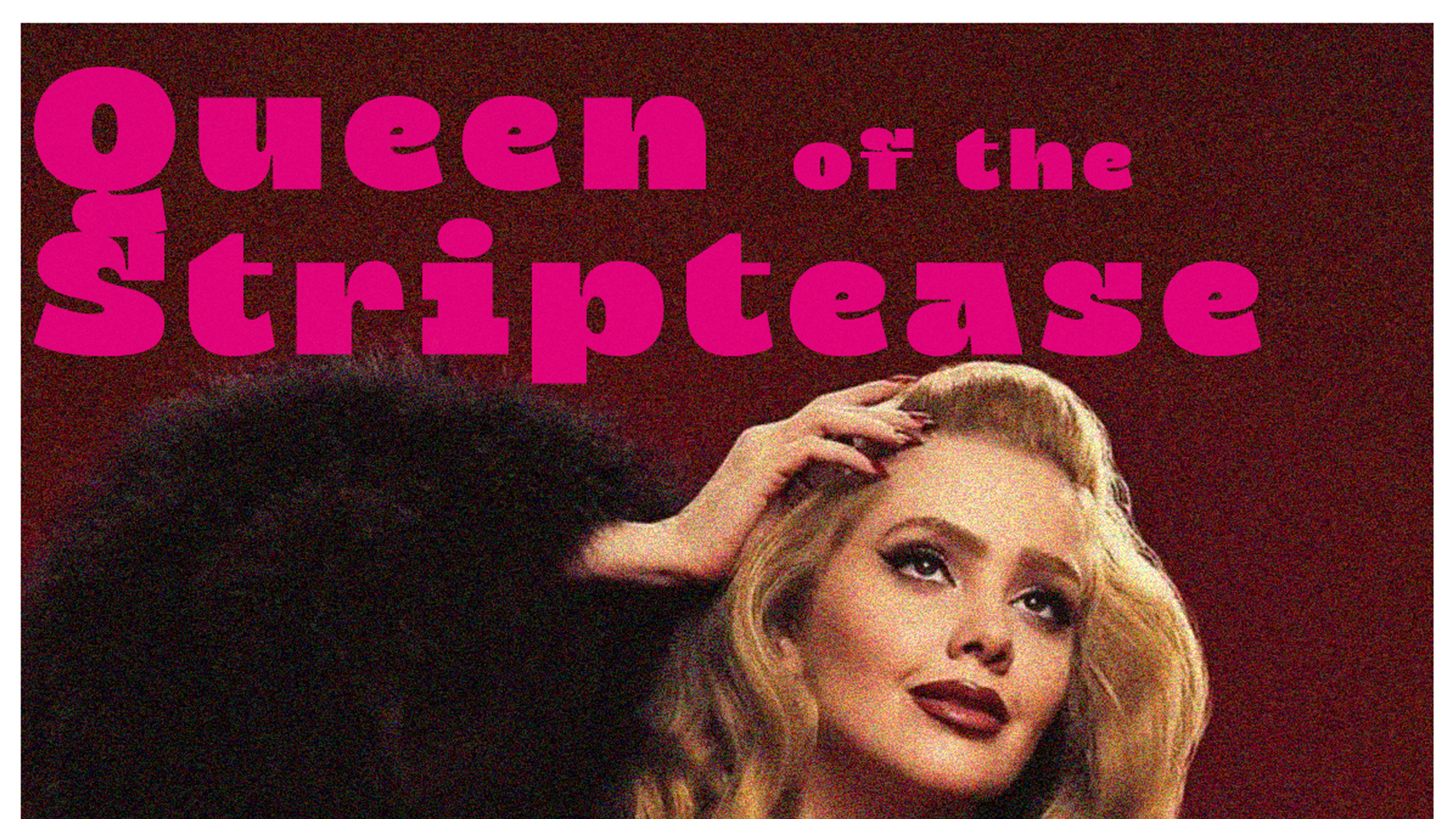 Teaser Fest 2026: Queen of the Striptease
