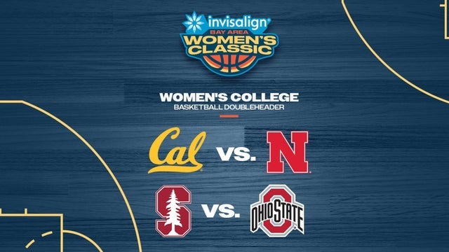 Invisalign Bay Area Womens Classic:Cal V Nebraska & Stanford V Ohio St