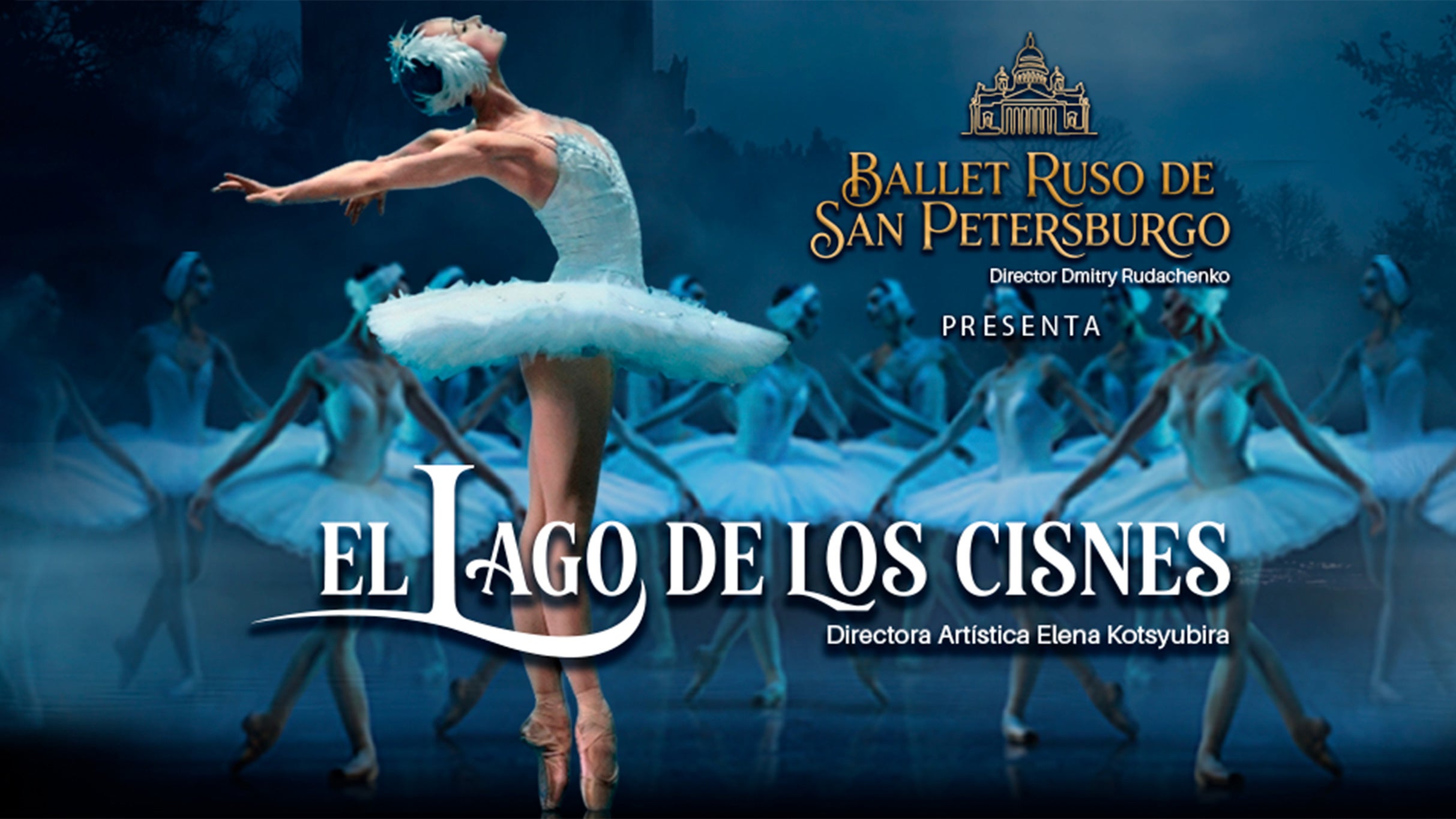 "Lago de los Cisnes" Ballet Ruso de San Petersburgo
