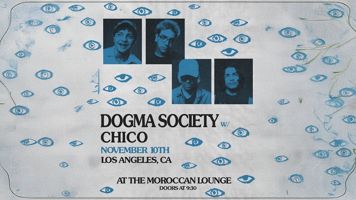 Dogma Society with Chico