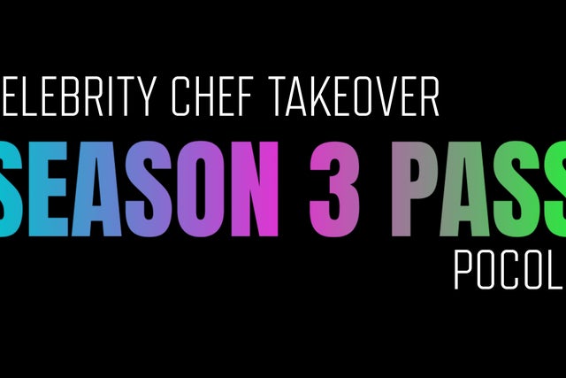 Presales to celebrity chef restaurant takeover season pass saturdays 5pm: members use these when buying pre-sale tickets