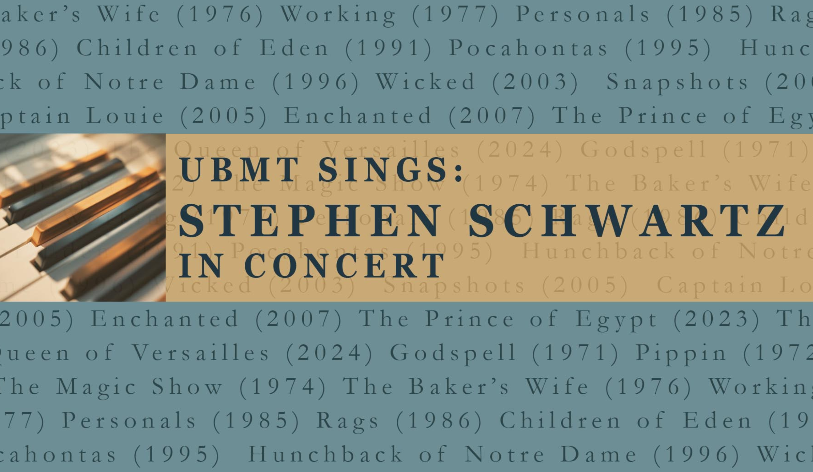 UBMT Sings: Stephen Schwartz in Concert