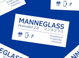 Bilde for arrangement Manneglass-Festivalen 2.0