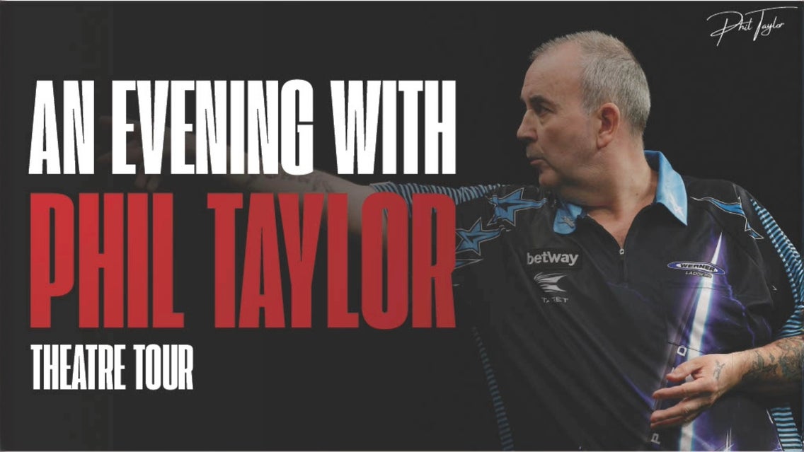 An Evening with Phil Taylor - Live Lounge Premium Package