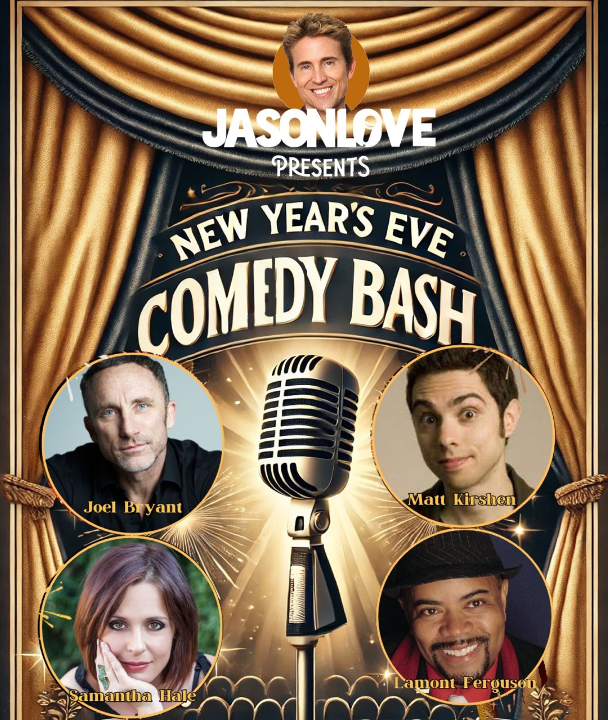 Jason Love Comedy Presents New Year’s Eve Comedy Bash at Scherr Forum- B of A Performing Arts Center, Thousand Oaks – Thousand Oaks, CA