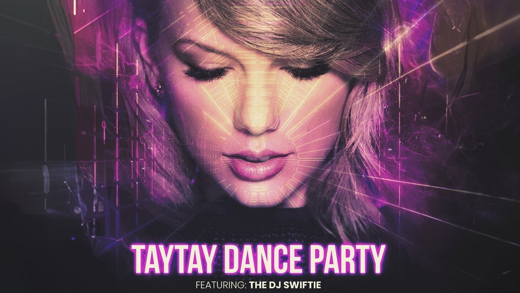 Tay Tay Dance Party