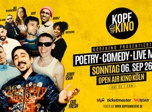 Kopfkino Vol.24: Comedy • Poetry • Live Musik in Köln "Open Air"