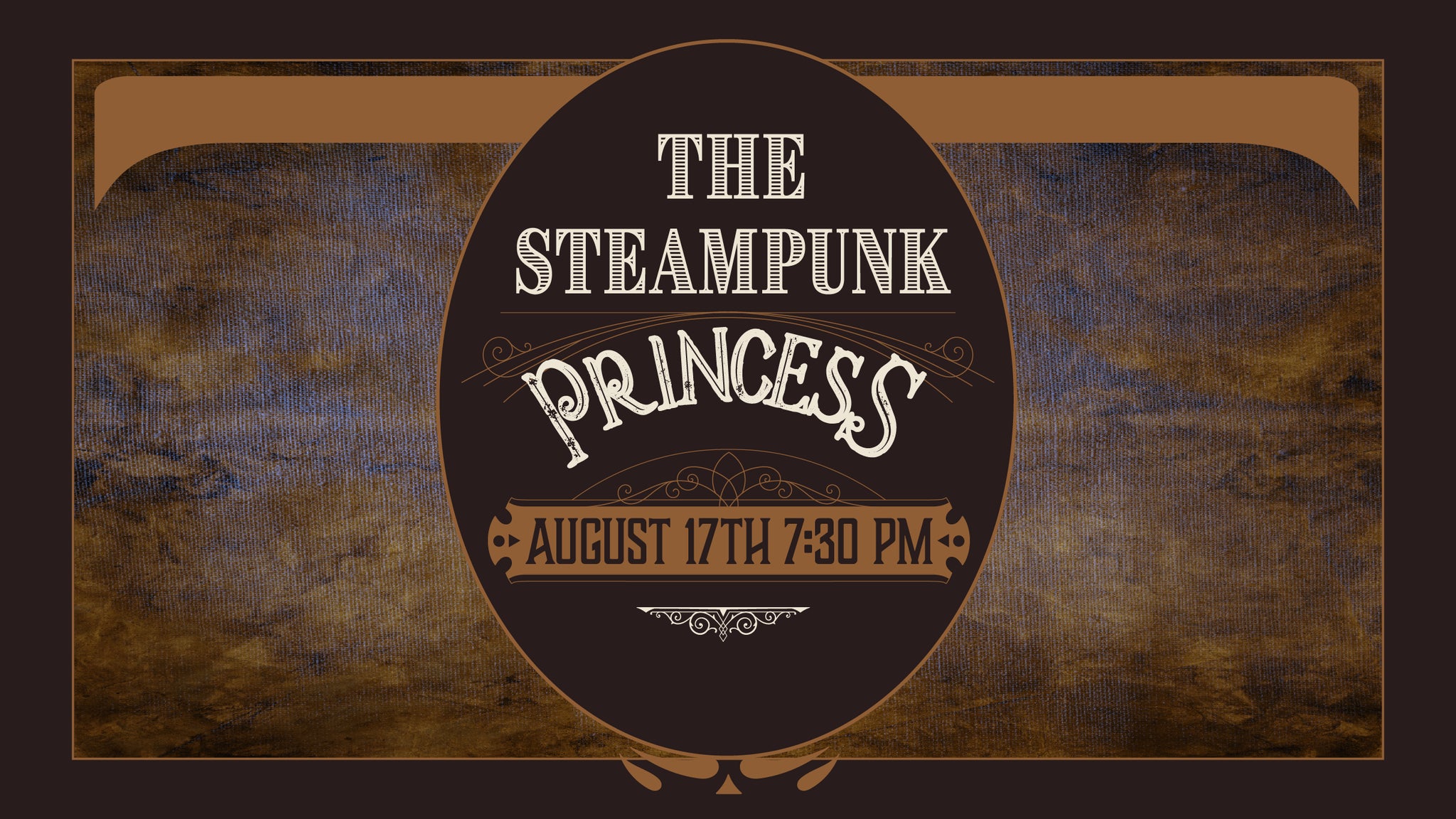 "The Steampunk Princess"