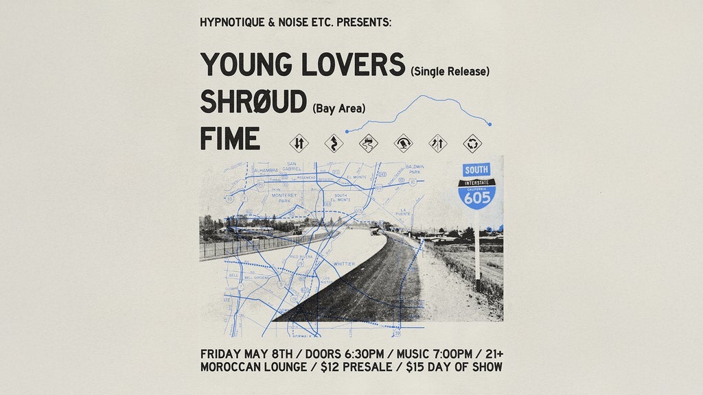 Hypnotique & Noise Etc. Present: Young Lovers, SHRØUD & Fime Image