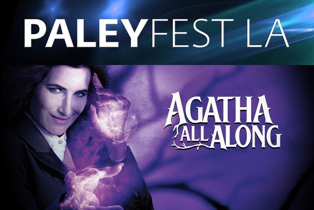 PaleyFest LA: Agatha All Along