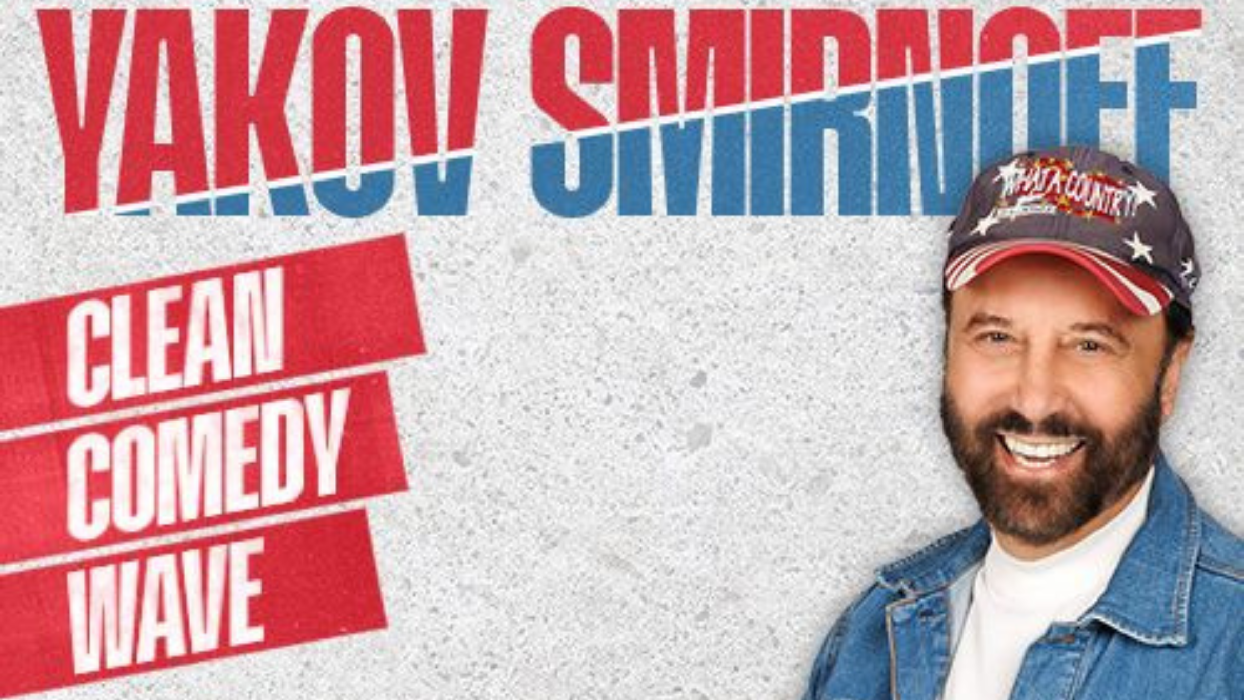 Yakov Smirnoff with Special Guests Jaron Myers and Christian McCartney