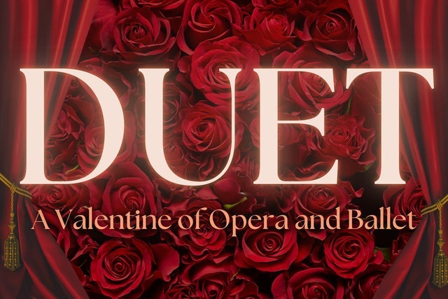 DUET: A Valentine of Opera & Ballet presales in Tacoma