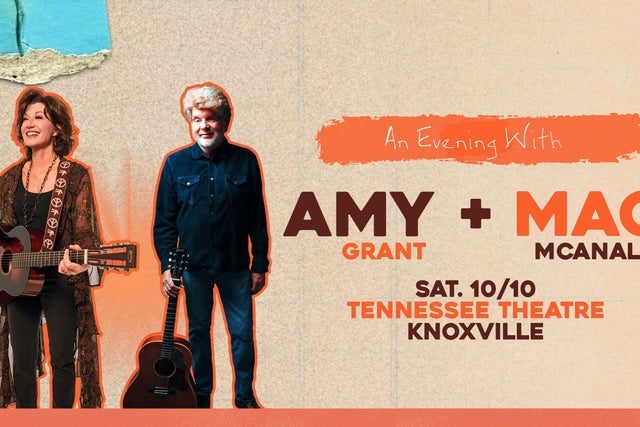 Presales to amy grant + mac mcanally: members use these when buying pre-sale tickets