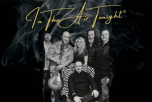 IN THE AIR TONIGHT - Celebrating the Music of Phil Collins & Genesis presale code