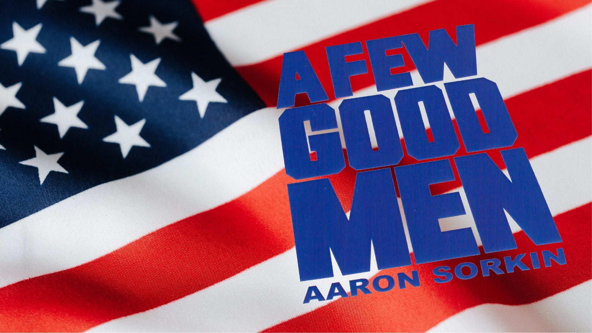 Live Play: “A Few Good Men” at Milford Theater – Milford, PA