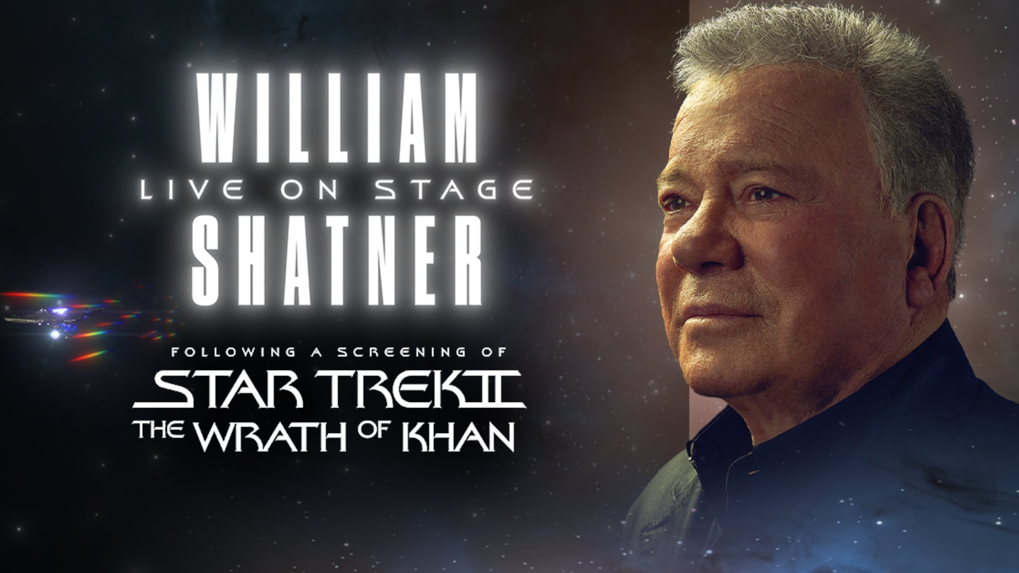 William Shatner Live On-stage with Star Trek II: The Wrath of Khan