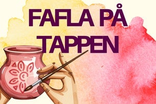 Fafla på Tappen