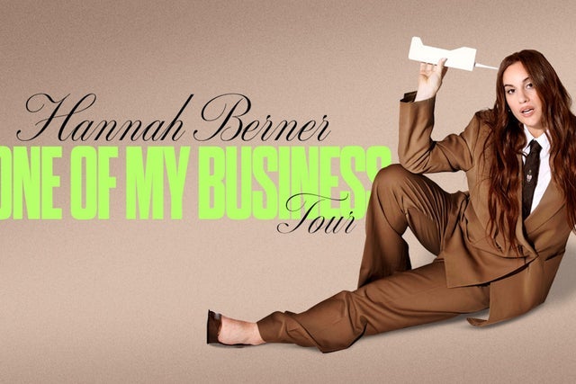 Hannah Berner: None of my Business Tour presales in Sacramento