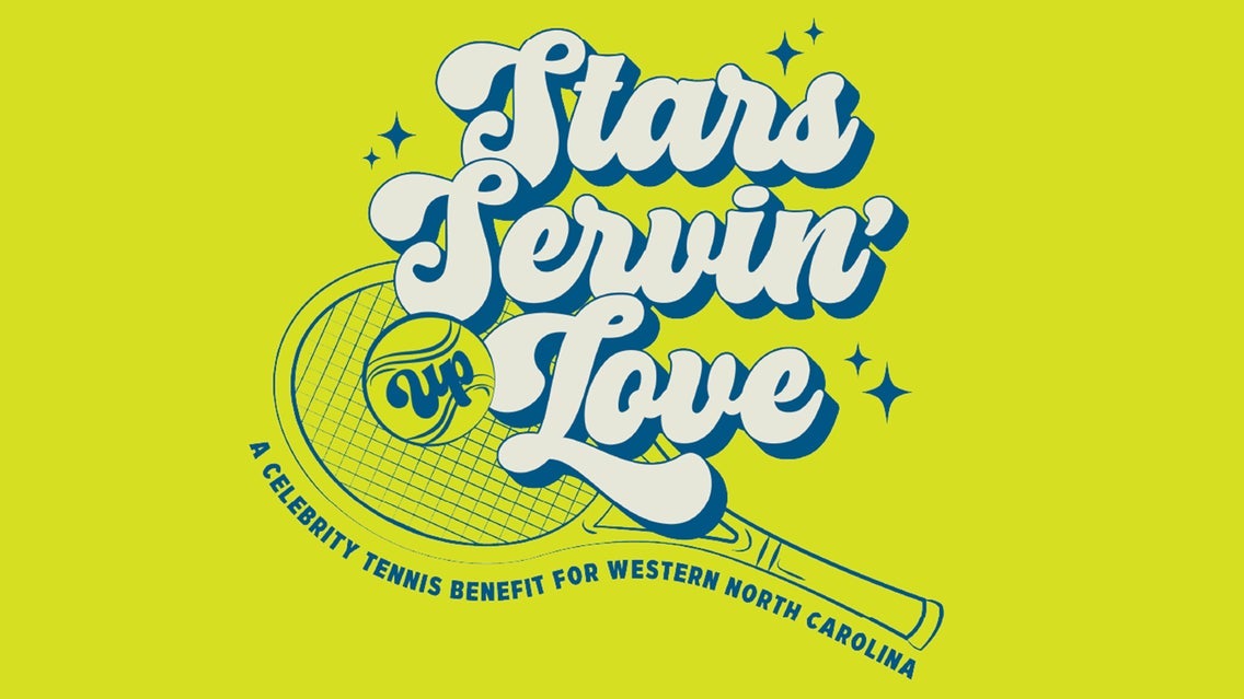 Stars Servin' Up Love-A Celebrity Tennis Benefit for Western NC