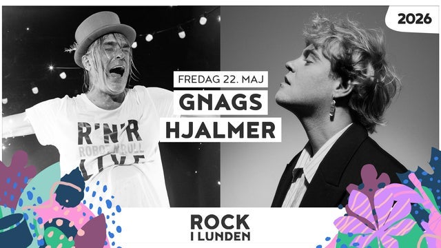 ROCK I LUNDEN 2026 // HJALMER / GNAGS
