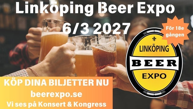 Entrebiljett - Linköping Beer Expo En ölmässa för alla!