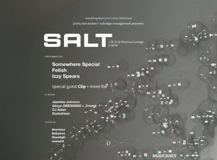 Pretty But Wicked & Oakridge Management Present: SALT