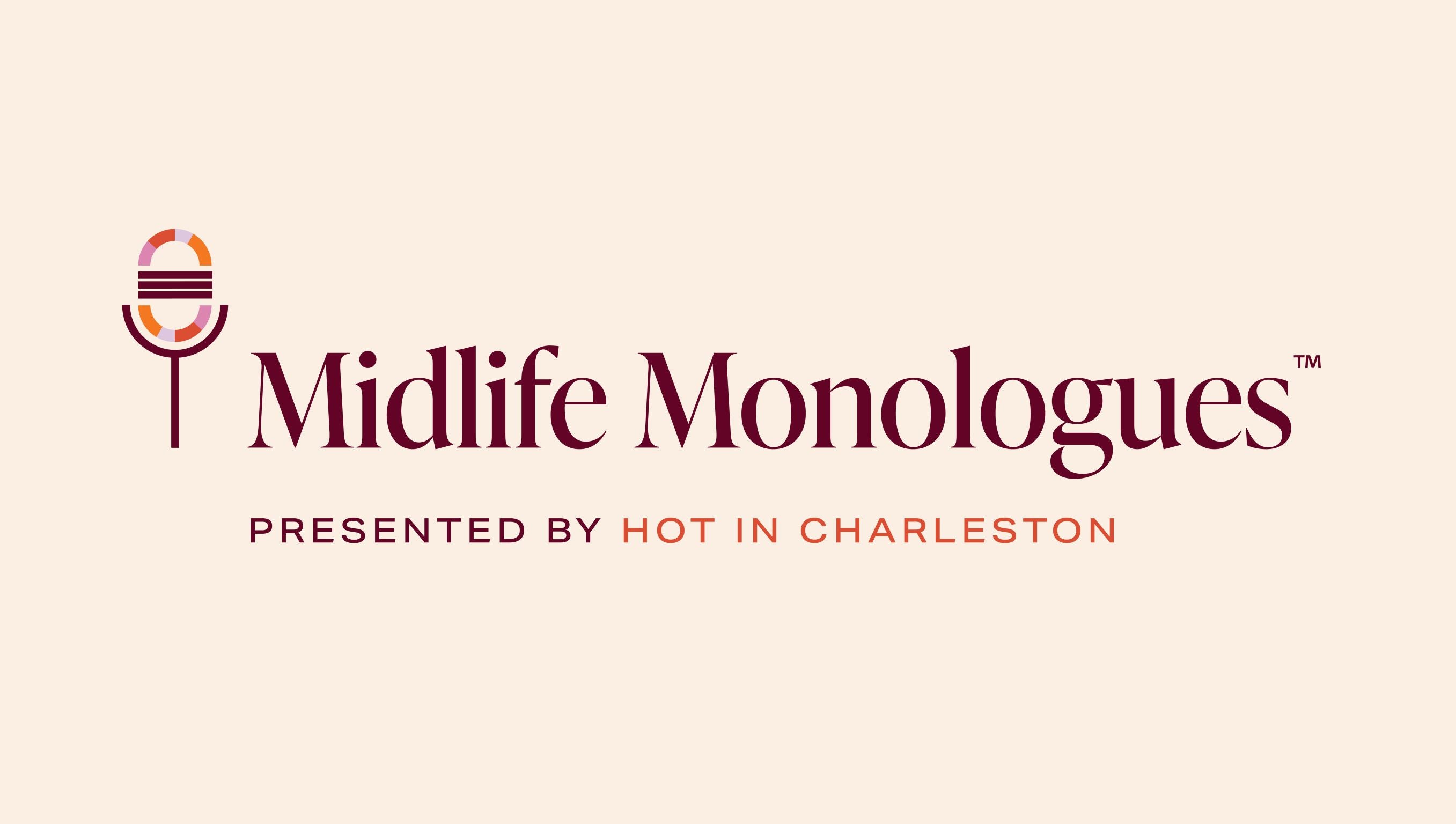 Midlife Monologues at The Charleston Music Hall – Charleston, SC