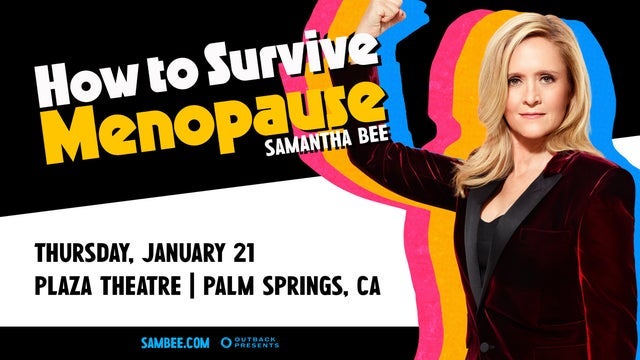 Samantha Bee: How to Survive Menopause