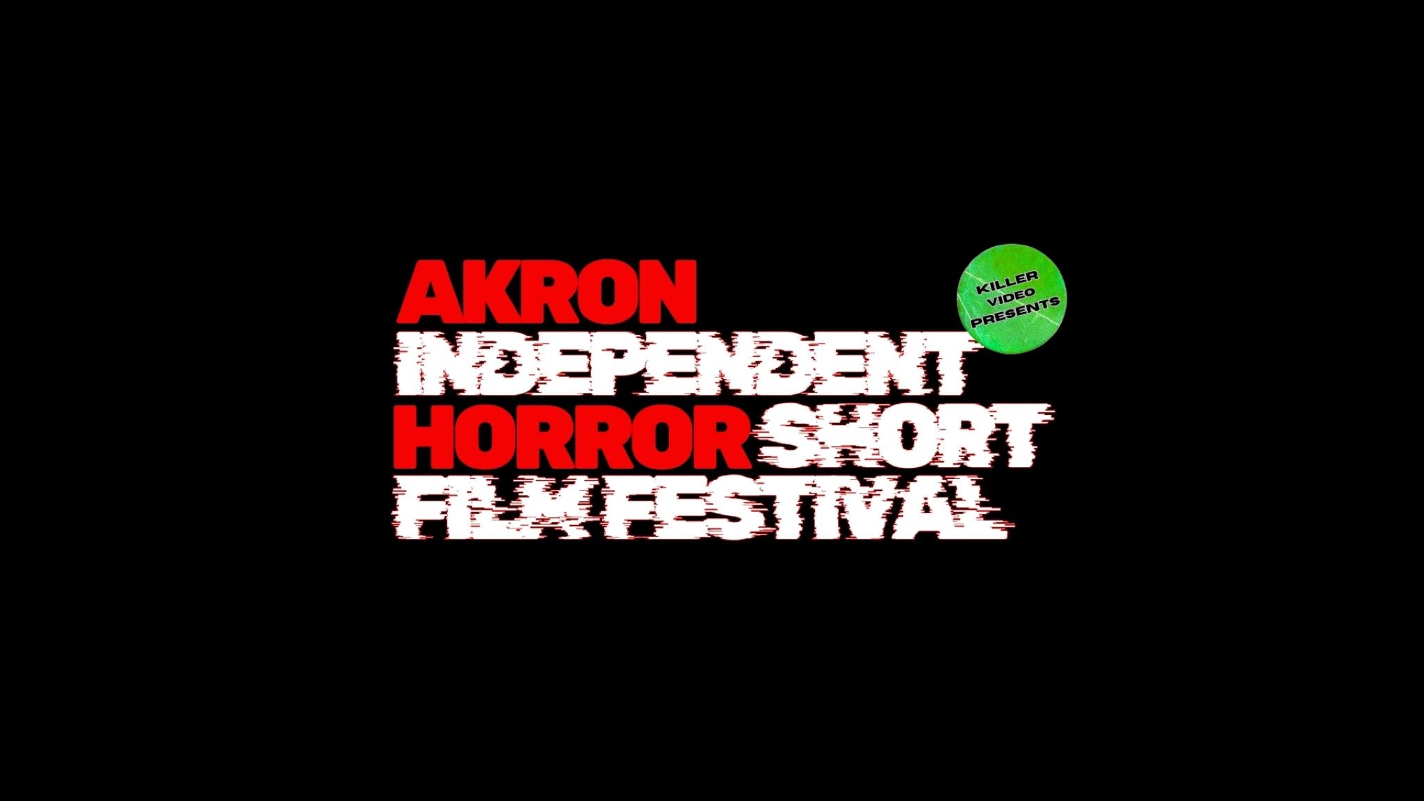 Killer Video: The Akron Independent Horror Short Film Festival