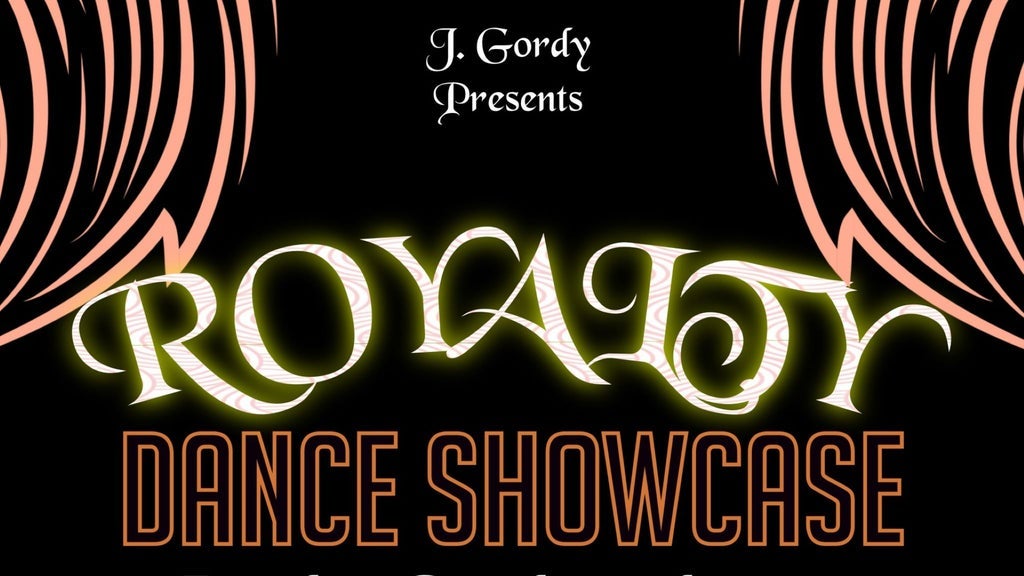 J Gordy Presents Royalty Dance Showcase concert image