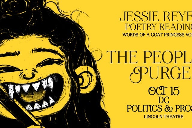 BOOK TALK W/ JESSIE REYEZ: THE PEOPLE'S PURGE presales in Washington