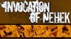 Invocation of Nehek concert