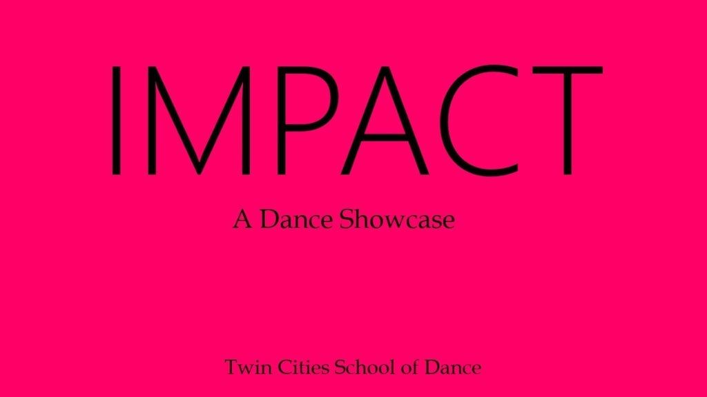 Photo of Impact: A Dance Showcase