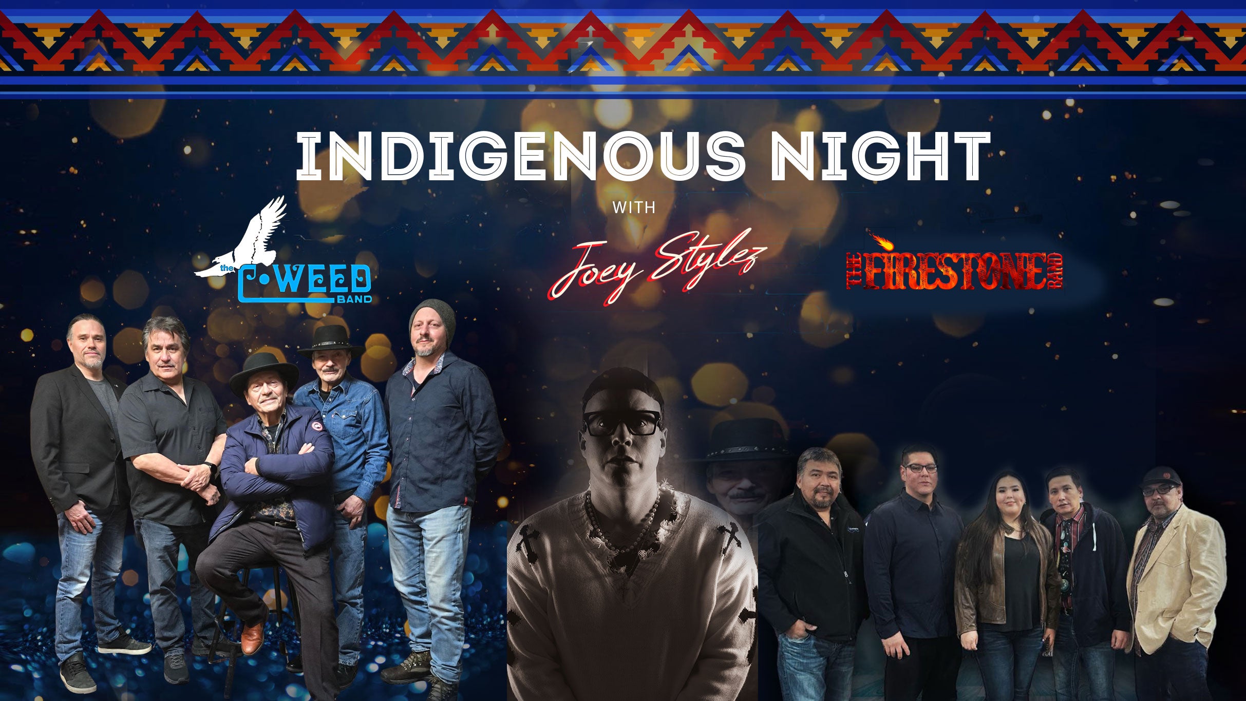 INDIGENOUS NIGHT: The C-Weed Band, Joey Stylez & The Firestone Band