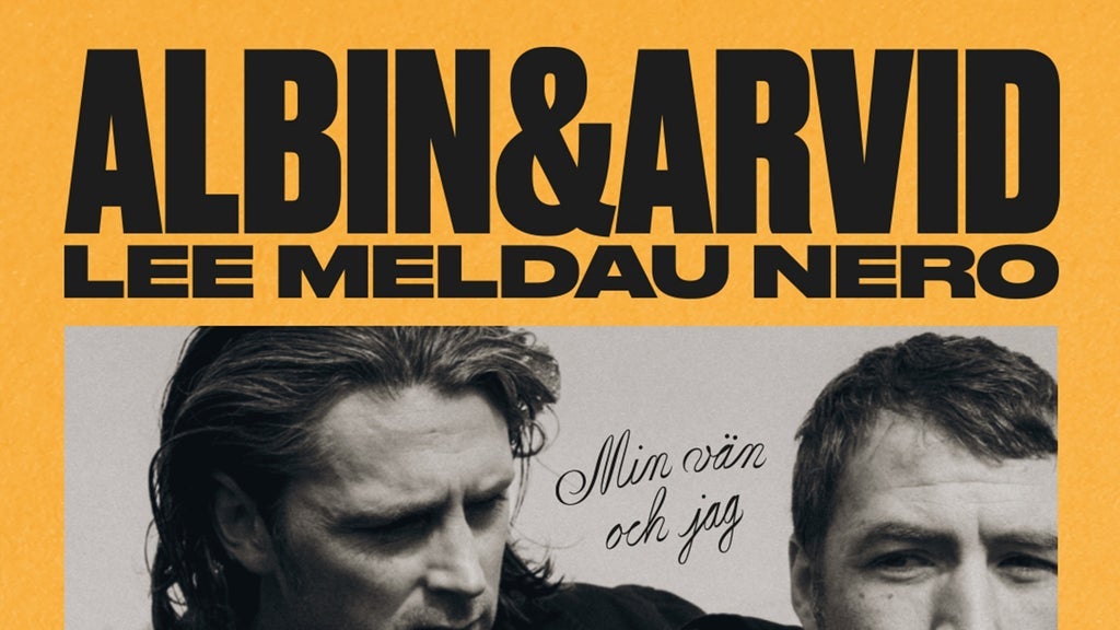 Albin Lee Meldau & Arvid Nero – Min vän och jag – Spring Tour 2026