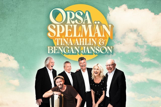 Ticket Reselling ORSA SPELM&Auml;N, TINA AHLIN &amp; BENGAN JANSON