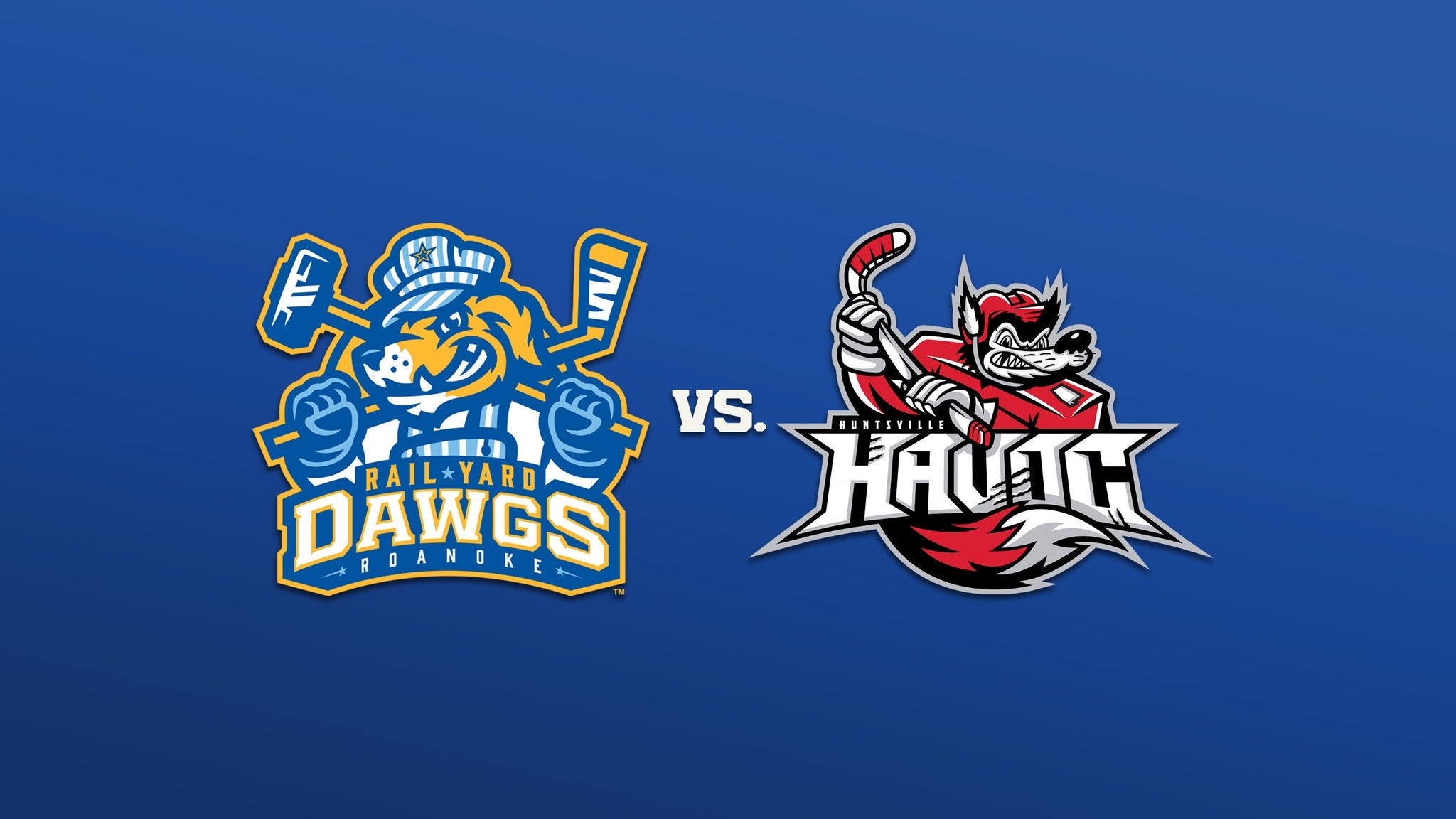 Roanoke Rail Yard Dawgs vs. Huntsville Havoc