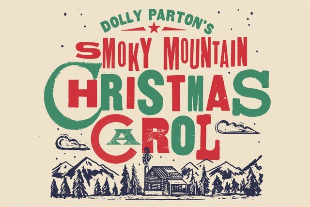Dolly Parton's Smoky Mountain Christmas Carol presales in Rockford